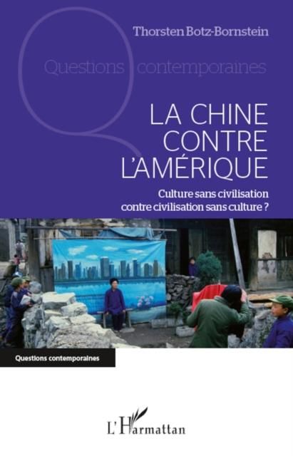 Produktbild: La Chine contre l'Amerique