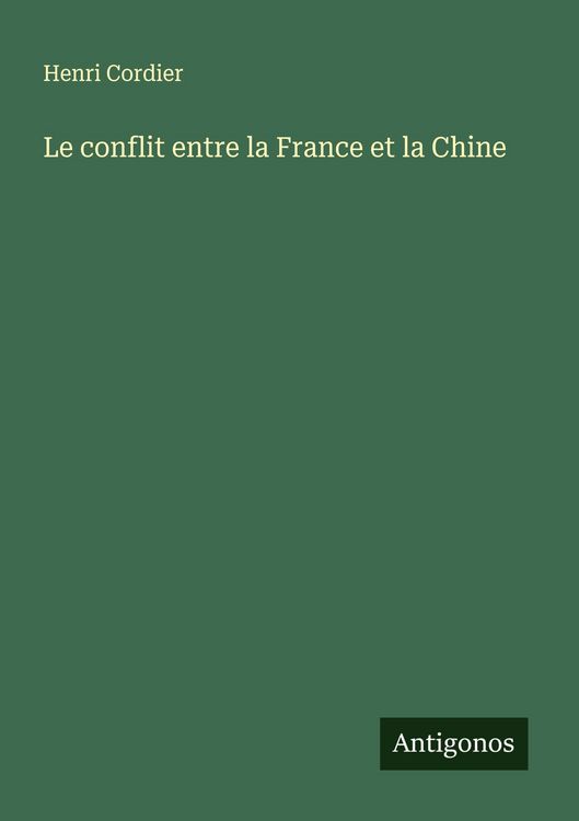Produktbild: Le conflit entre la France et la Chine