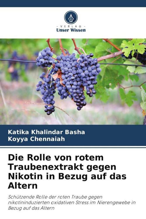 Produktbild: Die Rolle von rotem Traubenextrakt gegen Nikotin in Bezug auf das Altern