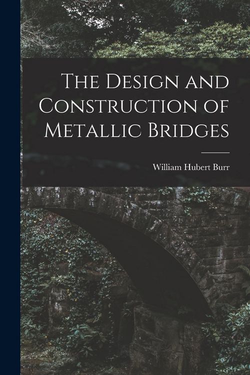 Produktbild: The Design and Construction of Metallic Bridges