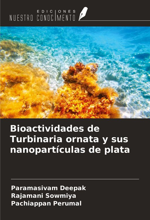 Produktbild: Bioactividades de Turbinaria ornata y sus nanopart&iacute;culas de plata