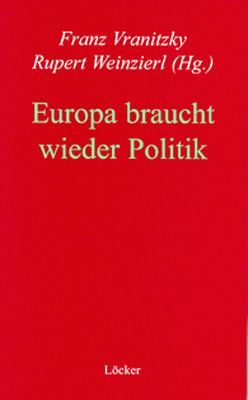 Produktbild: Europa braucht wieder Politik