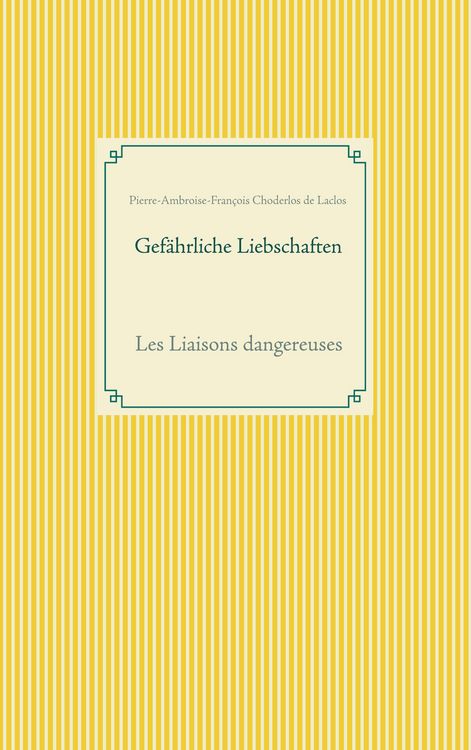Produktbild: Gef&auml;hrliche Liebschaften