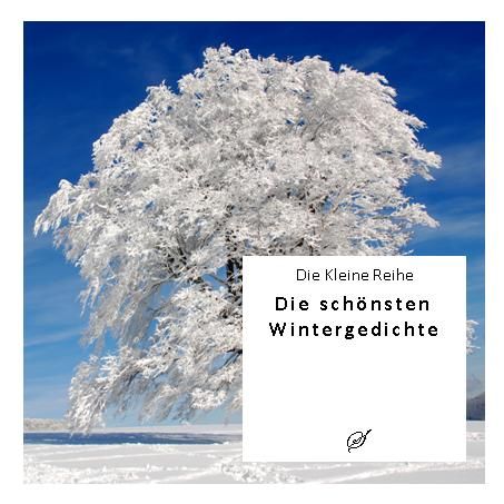 Produktbild: Die Kleine Reihe Bd. 2: Die sch&ouml;nsten Wintergedichte