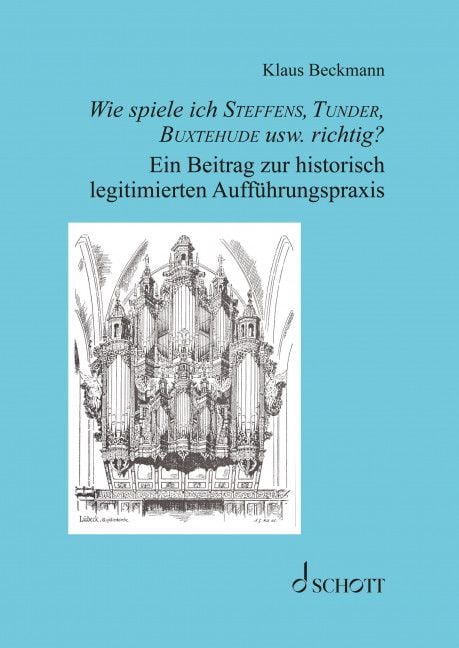 Produktbild: Wie spiele ich Steffens, Tunder, Buxtehude usw. richtig?