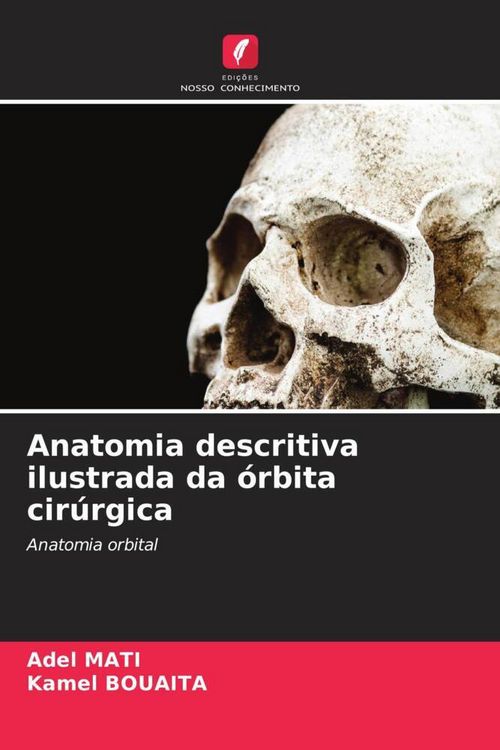 Produktbild: Anatomia descritiva ilustrada da &oacute;rbita cir&uacute;rgica