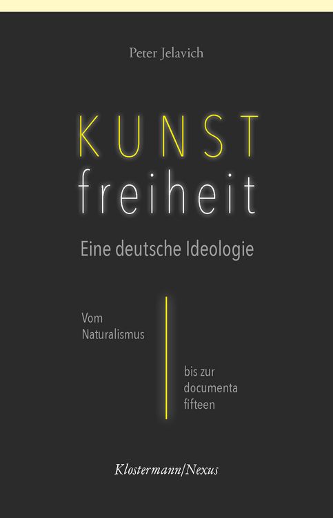 Produktbild: Kunstfreiheit: Eine deutsche Ideologie