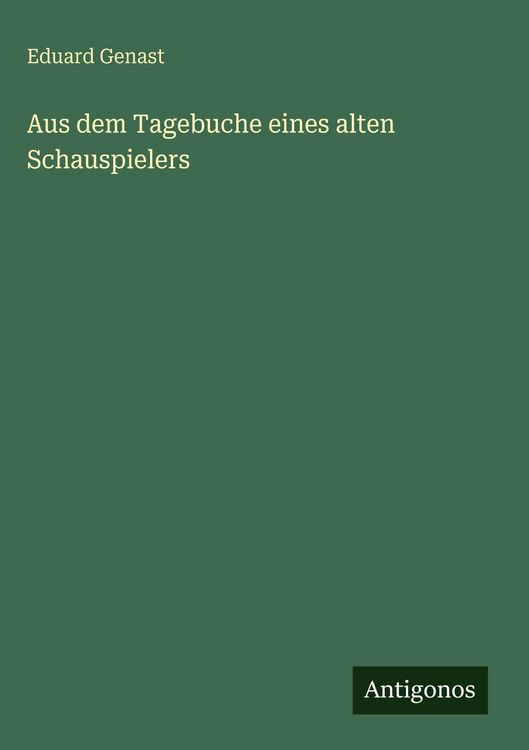 Produktbild: Aus dem Tagebuche eines alten Schauspielers