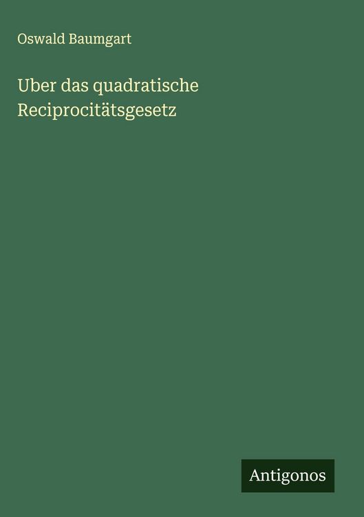 Produktbild: Uber das quadratische Reciprocit&auml;tsgesetz