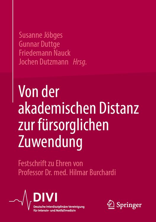 Produktbild: Von der akademischen Distanz zur f&uuml;rsorglichen Zuwendung