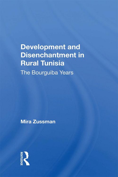 Produktbild: Development And Disenchantment In Rural Tunisia