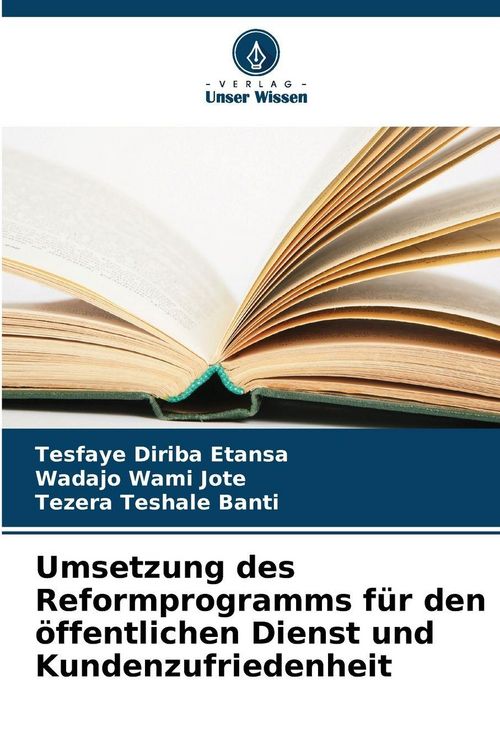 Produktbild: Umsetzung des Reformprogramms f&uuml;r den &ouml;ffentlichen Dienst und Kundenzufriedenheit
