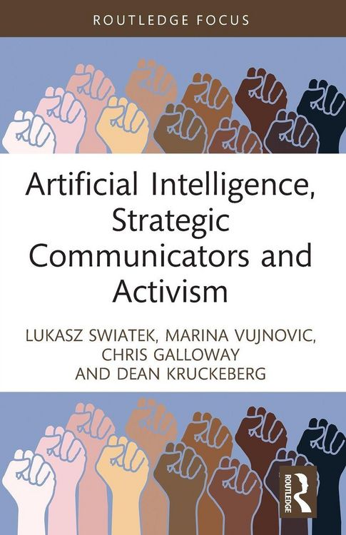 Produktbild: Artificial Intelligence, Strategic Communicators and Activism