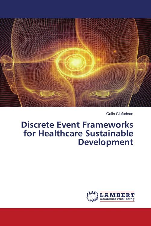 Produktbild: Discrete Event Frameworks for Healthcare Sustainable Development