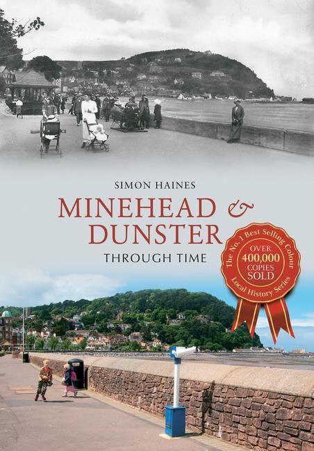 Produktbild: Minehead & Dunster Through Time
