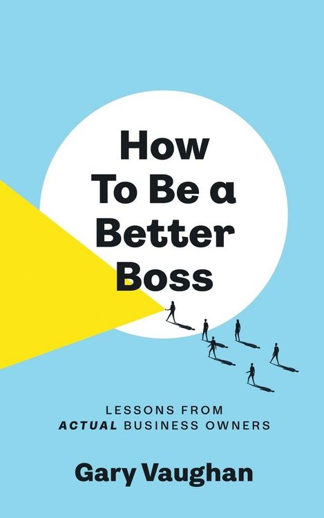 Produktbild: How To Be A Better Boss