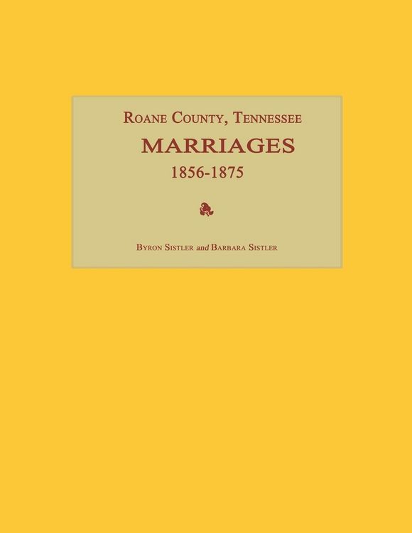 Produktbild: Roane County, Tennessee, Marriages 1856-1875