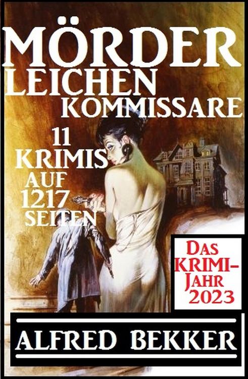 Produktbild: Das Krimi Jahr 2023 M&ouml;rder, Leichen, Kommissare 11 Krimis
