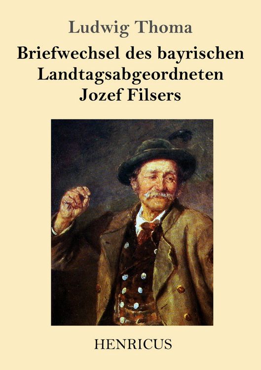 Produktbild: Briefwechsel des bayrischen Landtagsabgeordneten Jozef Filsers