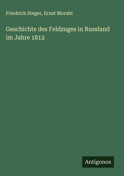 Produktbild: Geschichte des Feldzuges in Russland im Jahre 1812