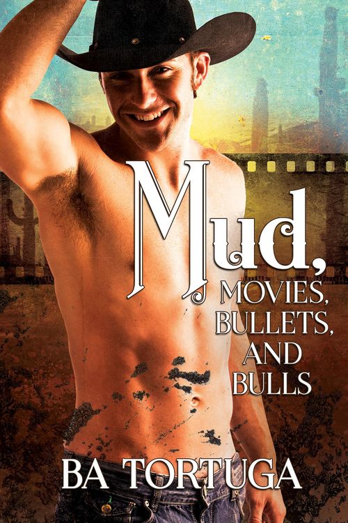 Produktbild: Mud, Movies, Bullets, and Bulls