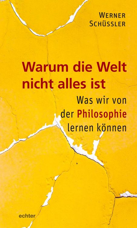 Produktbild: Warum die Welt nicht alles ist