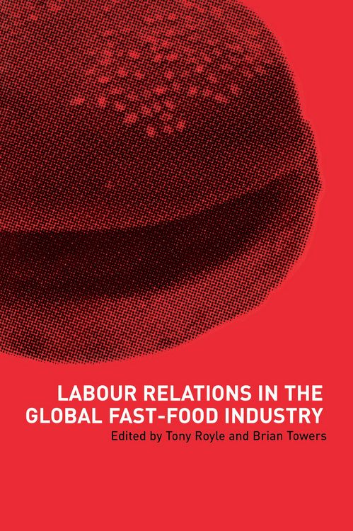 Produktbild: Labour Relations in the Global Fast-Food Industry