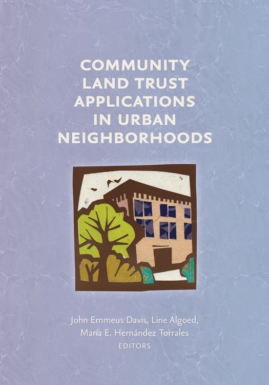 Produktbild: Community Land Trust Applications in Urban Neighborhoods
