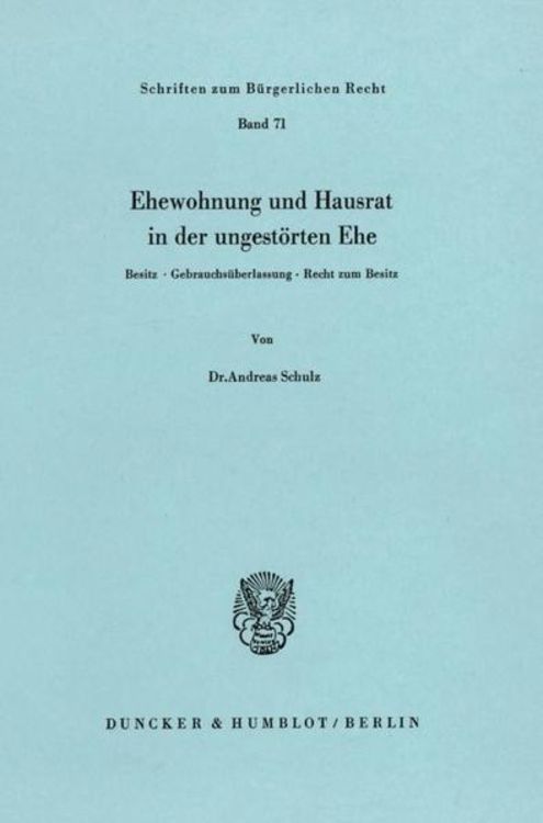 Produktbild: Ehewohnung und Hausrat in der ungest&ouml;rten Ehe.