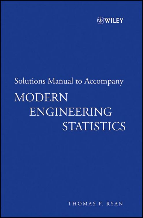 Produktbild: Solutions Manual to accompany Modern Engineering Statistics
