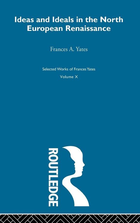 Produktbild: Ideas and Ideals in the North European Renasissance