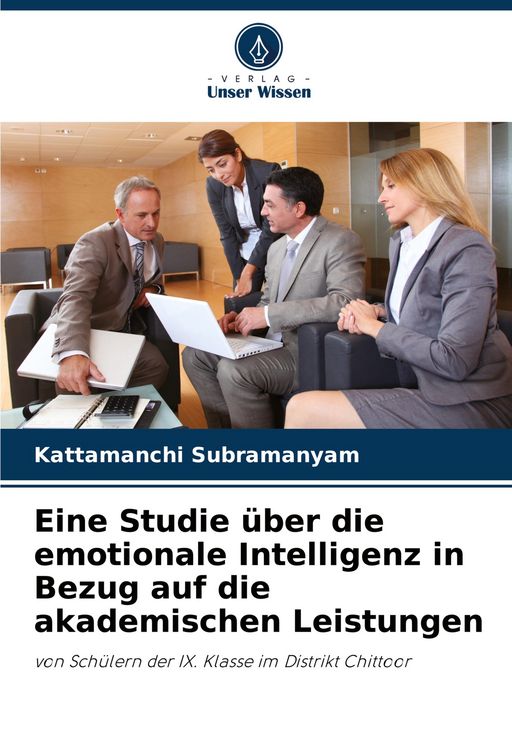 Produktbild: Eine Studie &uuml;ber die emotionale Intelligenz in Bezug auf die akademischen Leistungen