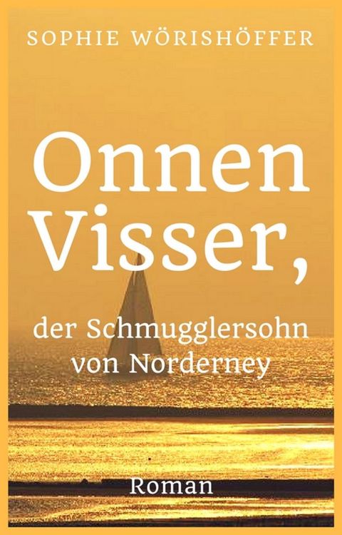 Produktbild: Onnen Visser, der Schmugglersohn von Norderney