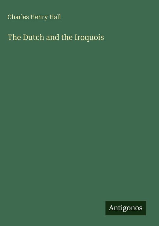 Produktbild: The Dutch and the Iroquois