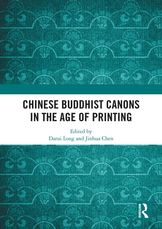 Produktbild: Chinese Buddhist Canons in the Age of Printing
