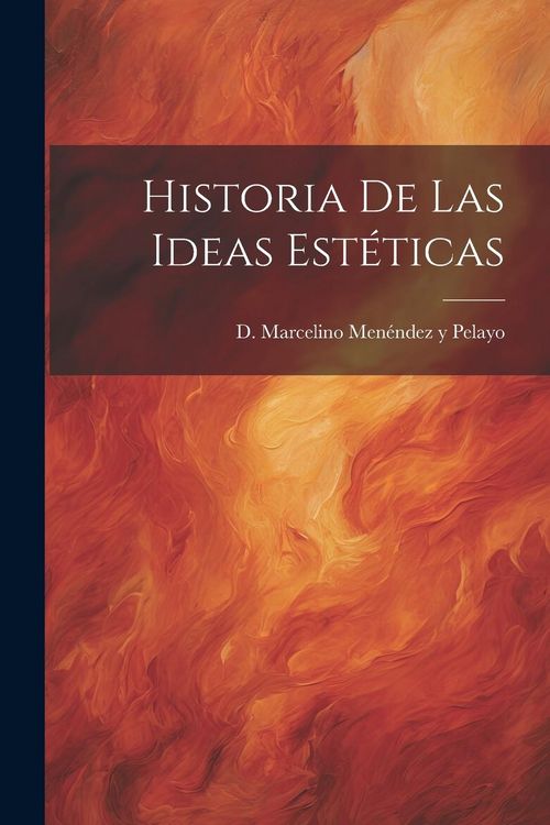 Produktbild: Historia de las Ideas Est&eacute;ticas
