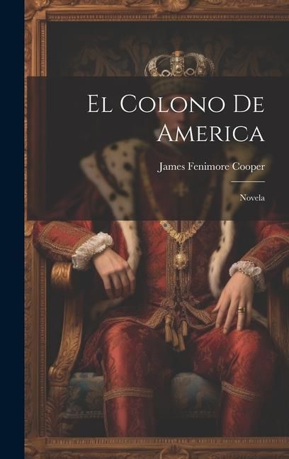 Produktbild: El Colono De America: Novela