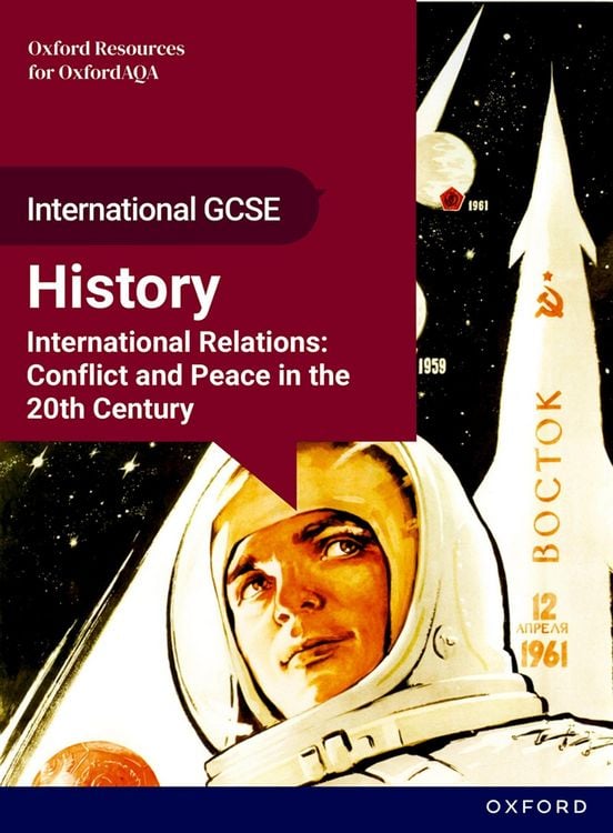 Produktbild: OxfordAQA International GCSE History (9245): International Relations: Conflict and Peace in the 20th Century Student Book