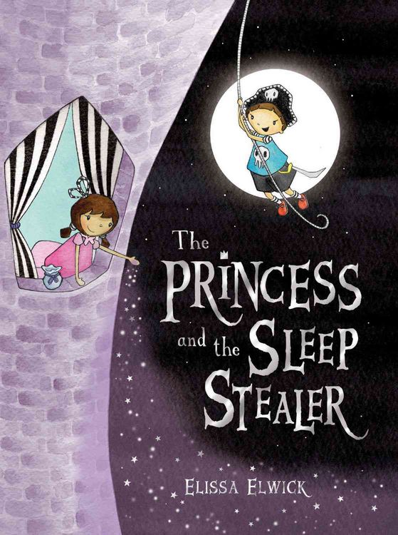 Produktbild: Elwick, E: The Princess and the Sleep Stealer