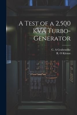 Produktbild: A Test of a 2,500 KVA Turbo-generator