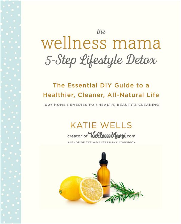 Produktbild: The Wellness Mama 5-Step Lifestyle Detox