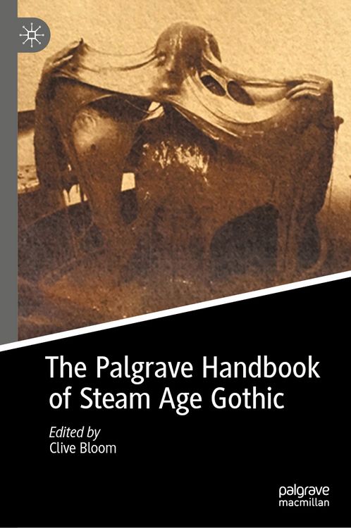 Produktbild: The Palgrave Handbook of Steam Age Gothic