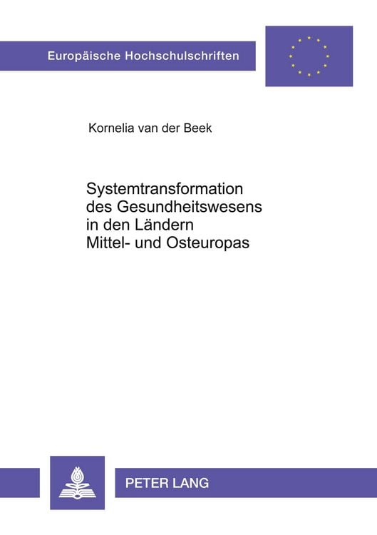 Produktbild: Systemtransformation des Gesundheitswesens in den L&auml;ndern Mittel- und Osteuropas