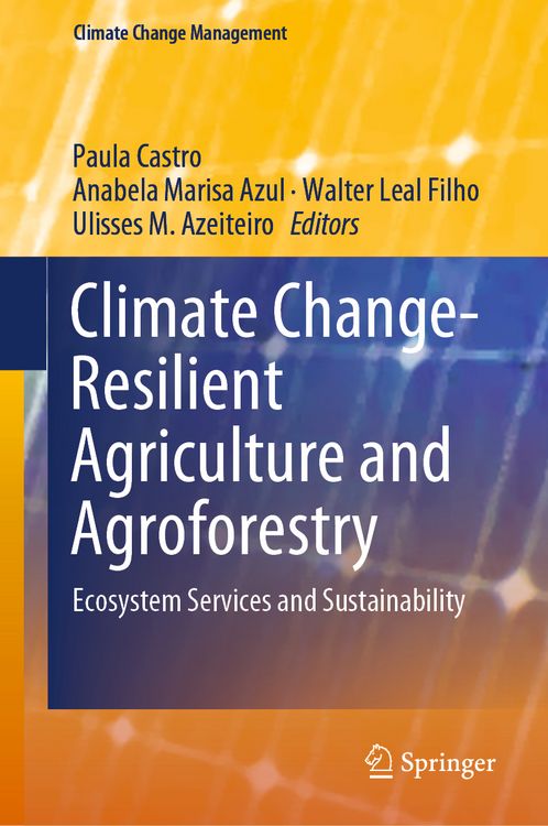 Produktbild: Climate Change-Resilient Agriculture and Agroforestry