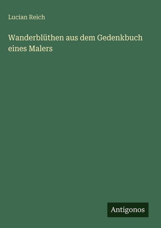 Produktbild: Wanderbl&uuml;then aus dem Gedenkbuch eines Malers