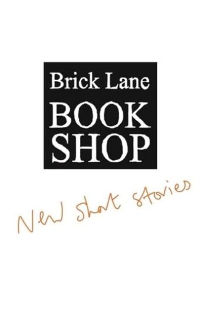 Produktbild: Brick Lane Bookshop New Short Stories 2023