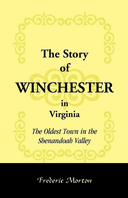 Produktbild: The Story of Winchester in Virginia