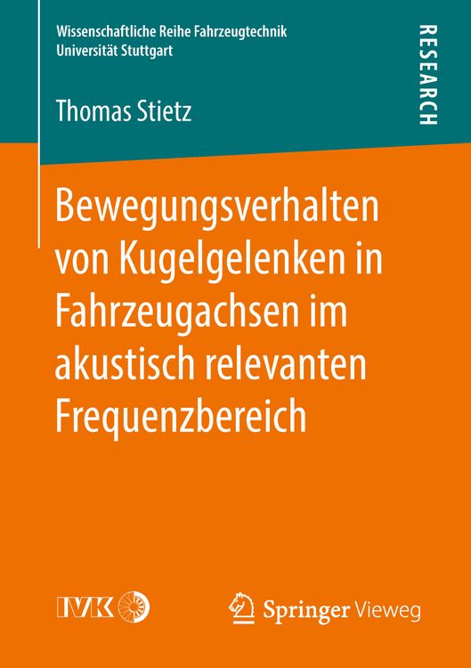 Produktbild: Bewegungsverhalten von Kugelgelenken in Fahrzeugachsen im akustisch relevanten Frequenzbereich