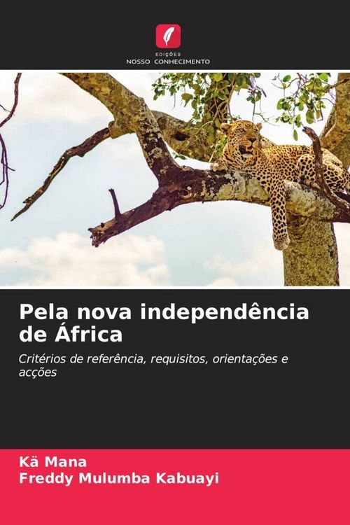 Produktbild: Pela nova independ&ecirc;ncia de &Aacute;frica