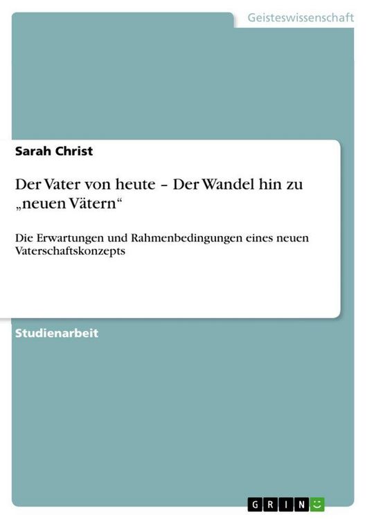 Produktbild: Der Vater von heute - Der Wandel hin zu "neuen V&auml;tern"